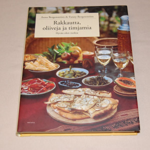 Anna & Fanny Bergenström Rakkautta, oliiveja ja timjamia